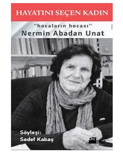 Hocaların Hocası: Nermin Abadan Unat