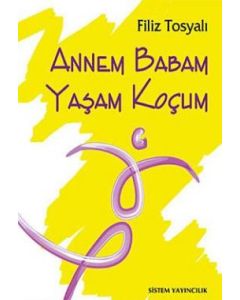 Annem Babam  Yaşam Koçum
