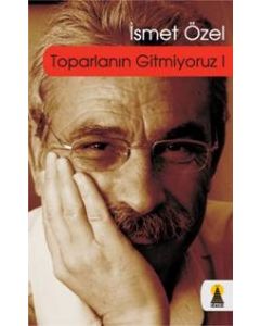 Toparlanın Gitmiyoruz