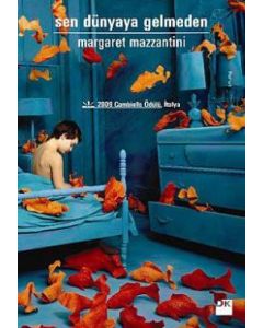 Sen Dünyaya Gelmeden