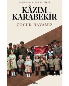 Çocuk Davamız