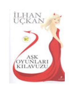 Aşk Oyunları Kılavuzu (Özel Baskı)