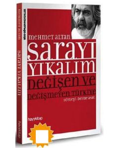 Sarayı Yıkalım Değişen ve Değişmeyen Türkiye