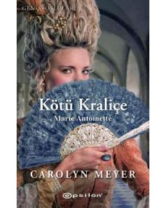 Kötü Kraliçe  Marie Antoinette