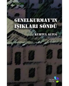 Genelkurmay'ın Işıkları Söndü