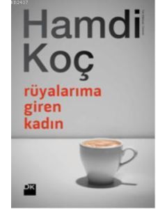 Rüyalarıma Giren Kadın