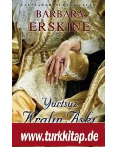 Yurtsuz Kralın Aşkı