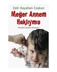 Meğer Annem Haklıymış