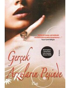 Gerçek Arzuların Peşinde