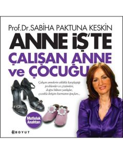Anne İş'te Çalışan Anne ve çocuğu