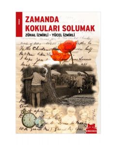 Zamanda Kokuları  Solumak