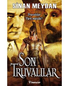 Son Truvalılar    Truvalılar, Türkler ve Atatürk