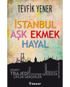  İstanbul Aşk Ekmek Hayal