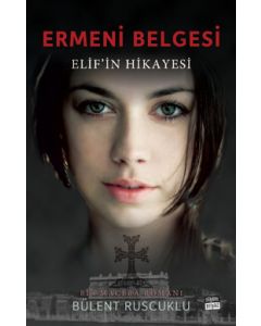 Ermeni Belgesi - Elif'in Hikayesi