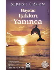 Hayatın Işıkları Yanınca