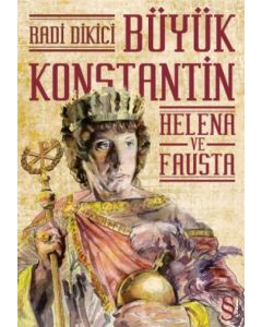 Büyük Kostantin Helena ve Fausta