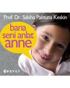 Bana Seni Anlat Anne