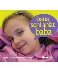 Bana Seni Anlat Baba