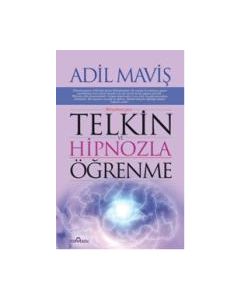 Telkin ve Hipnozla Öğrenme Teknikleri