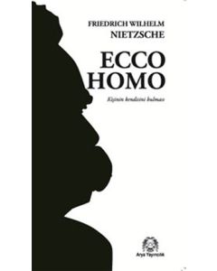 Ecco Homo - Kişinin Kendini Bulması