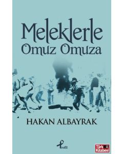Meleklerle Omuz Omuza