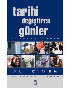 Tarihi Değiştirenler Günler