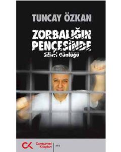 Zorbalığın Pençesinde  Silivri Günlüğü