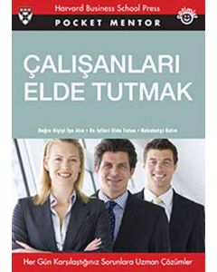 Çalışanları Elde Tutmak