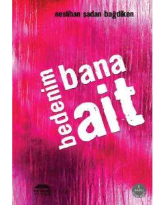 Bedenim Bana Ait