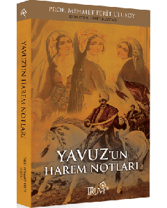 Yavuz’un Harem Notları