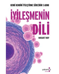 İyileşmenin Dili  Kendi Kendini İyileştirmenin  5 Adımı