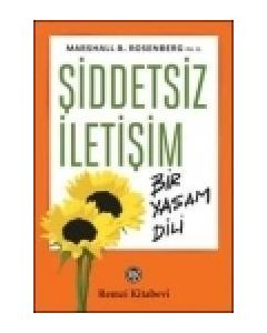 Şiddetsiz İletişim Bir Yaşam Dili