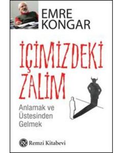 İçimizdeki Zalim   (Anlamak ve Üstesinden Gelmek)