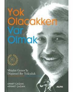 Yok Olacakken Var Olmak