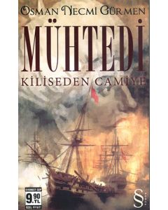 Mühtedi / Kiliseden Camiye (Özel Baski)