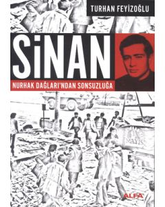 Sinan   Nurhak Dağları'ndan   Sonsuzluğa