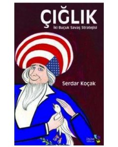 Çığlık  (Iki Buçuk Savaş Stratejisi)