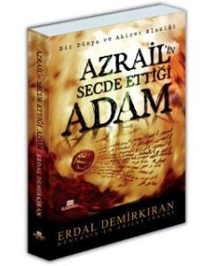 Azrail'in Secde Ettiği Adam