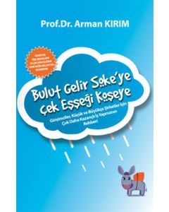 Bulut Gelir Söke'ye Çek Eşşeği Köşeye