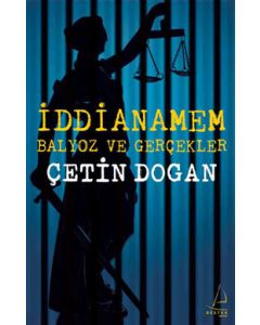 İddianemam   Balyoz ve Gerçekler