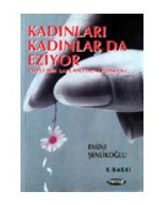Kadinlari Kadinlar da Eziyor