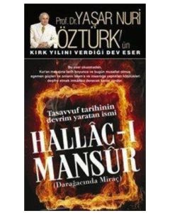 Hallac-ı Mansur    Darağacında Miraç    (2 Cilt Takım) (Tasavvuf Tarihinin Devrim Yaratan İsmi)