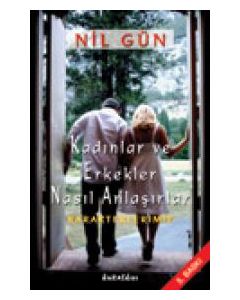 Kadınlar ve Erkekler Nasıl Anlaşırlar?