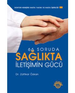 66 Soruda Sağlıkta İletişimin Gücü