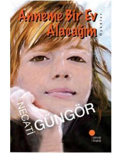 Anneme Bir Ev Alacağım