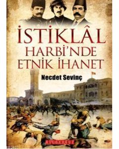 İstiklal Harbi'nde  Etnik İhanet