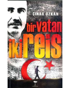 Bir Vatan İki Reis