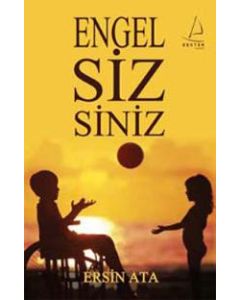 Engel Sizsiniz