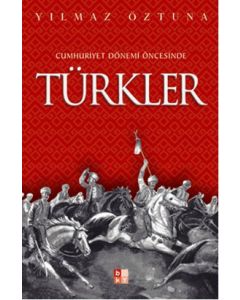 Cumhuriyet Dönemi Öncesinde Türkler