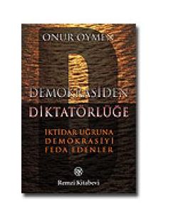 Demokrasiden Diktatörlüğe